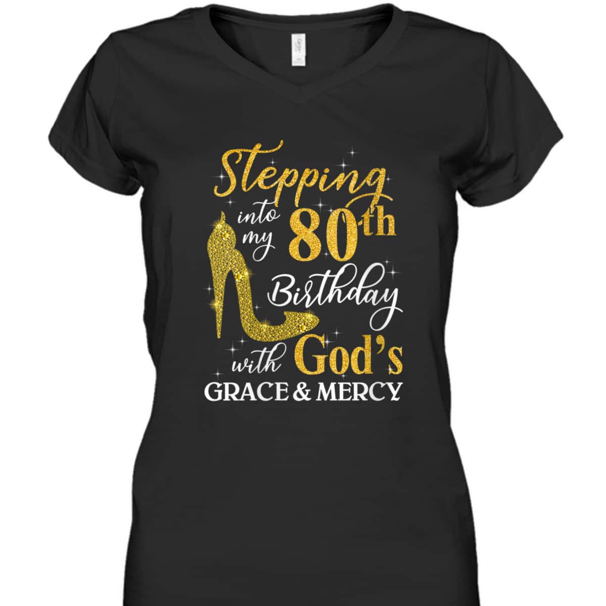 Christian Stepping Into My 80th Birthday With God's Grace And Mercy T-Shirt Christian Stepping Into My 80th Birthday With God's Grace And Mercy T-Shirt