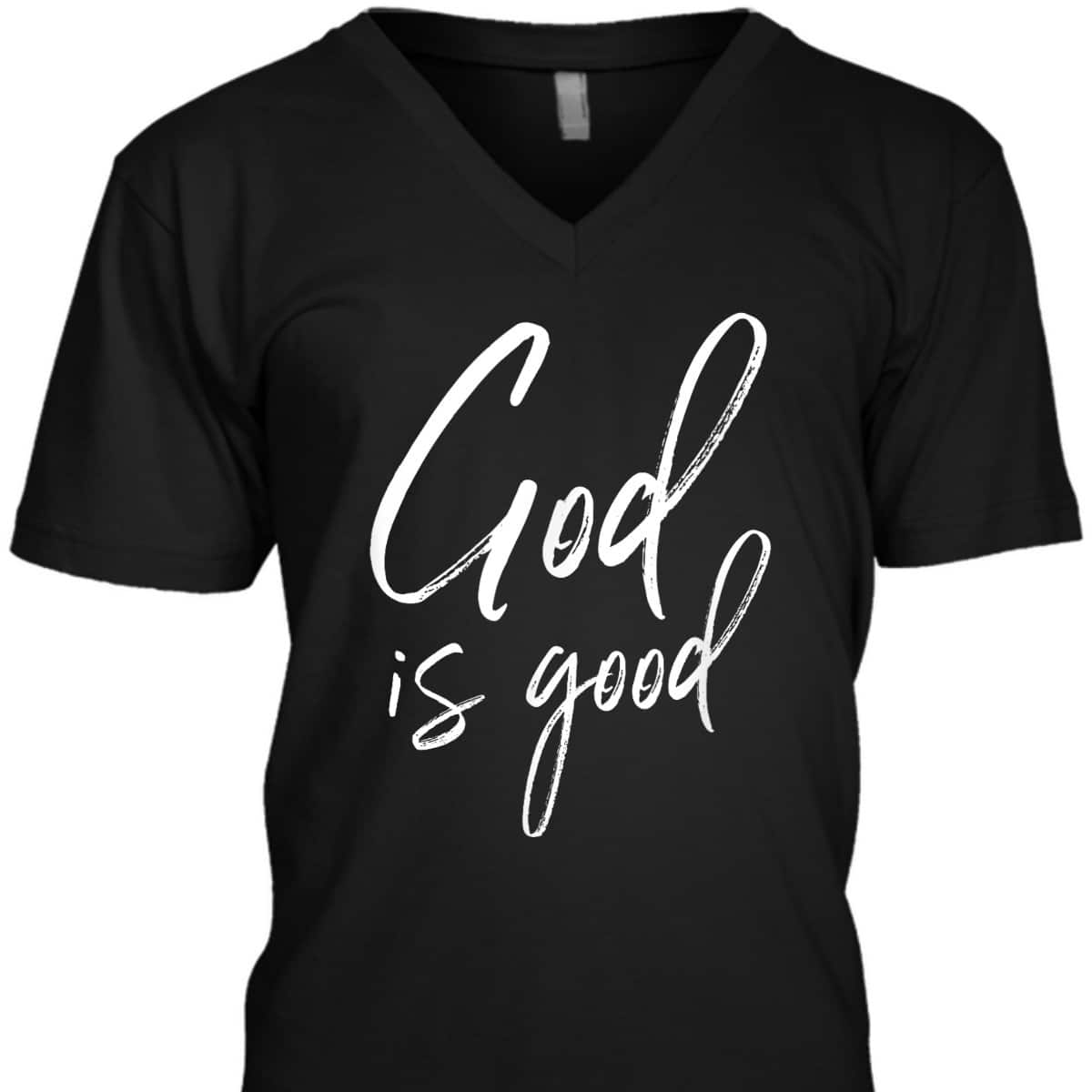 God Is Good T-Shirt Christian Jesus Is In Control Gift God Is Good T-Shirt Christian Jesus Is In Control Gift