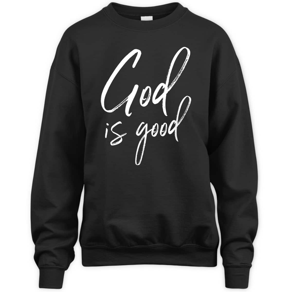 God Is Good T-Shirt Christian Jesus Is In Control Gift God Is Good T-Shirt Christian Jesus Is In Control Gift