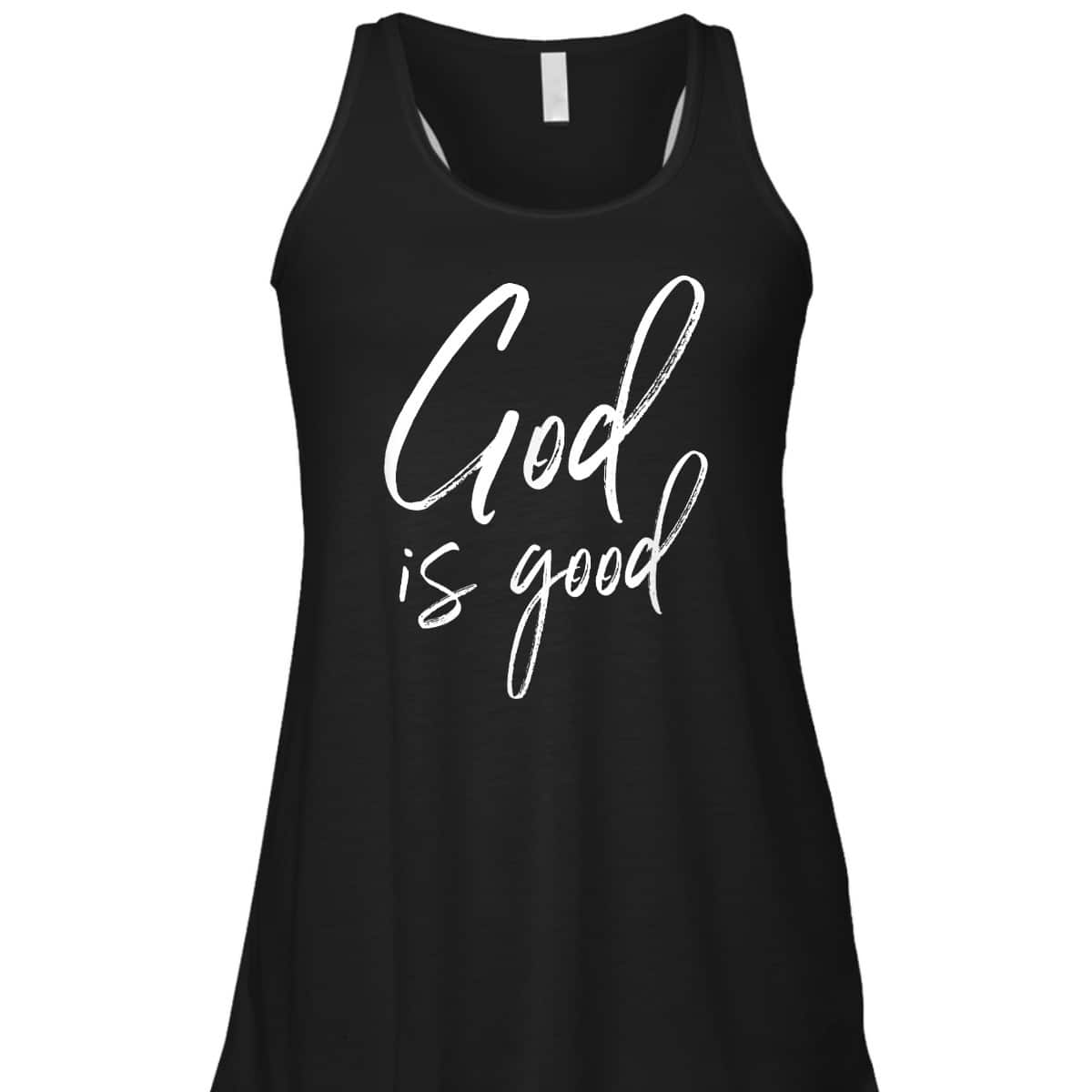 God Is Good T-Shirt Christian Jesus Is In Control Gift God Is Good T-Shirt Christian Jesus Is In Control Gift