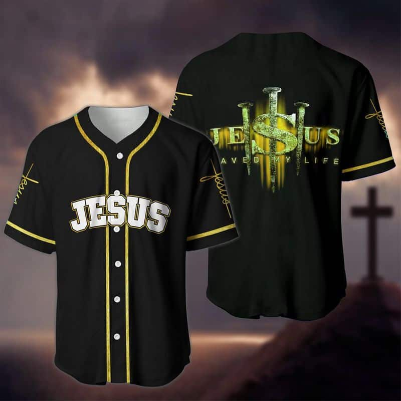 Jesus Saved My Life Yellow Baseball Jersey Religious Gift For Christian Friend