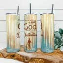 Those Who Walk With God Always Reach Their Destination Jesus Christian Religious Skinny Tumbler Those Who Walk With God Always Reach Their Destination Jesus Christian Religious Skinny Tumbler