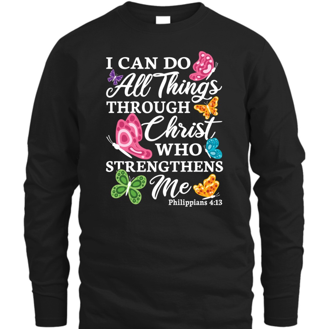 Christian Bible Verse T-Shirt I Can Do All Things Through Christ Philippians 4:13 For Believers