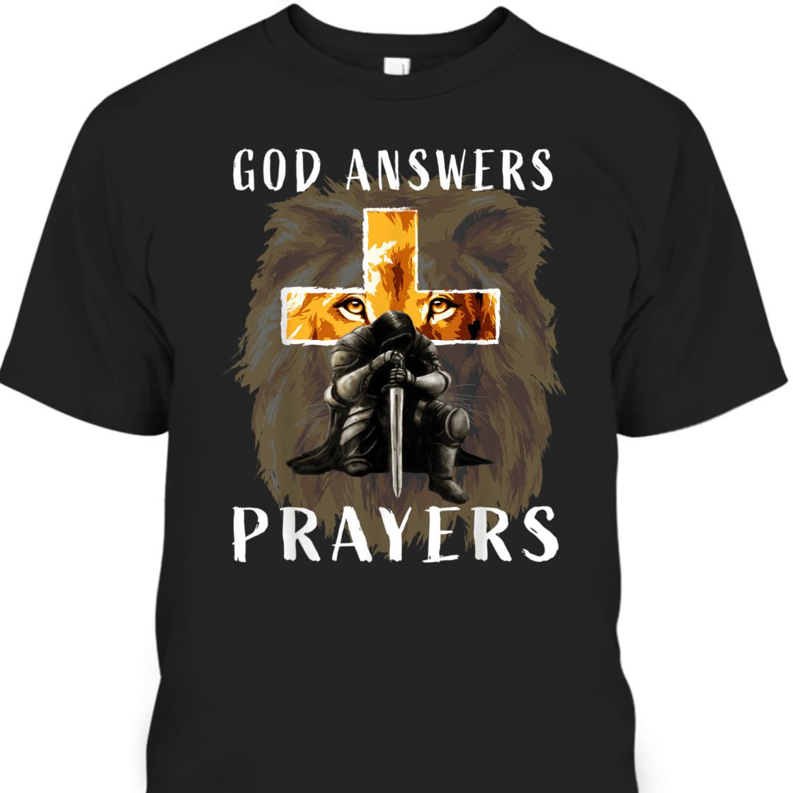 Christian Apparel God Answers Prayers Best Gift For Believers T-Shirt