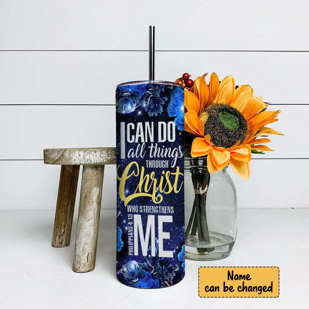 Personalized Skinny Tumbler I Can Do All Thing Through Christ Christian Bible Verse Gift Personalized Skinny Tumbler I Can Do All Thing Through Christ Christian Bible Verse Gift