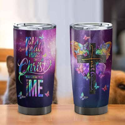 I Can Do All Things Through Christ Bible Verse Christian Faith Tumbler I Can Do All Things Through Christ Bible Verse Christian Faith Tumbler