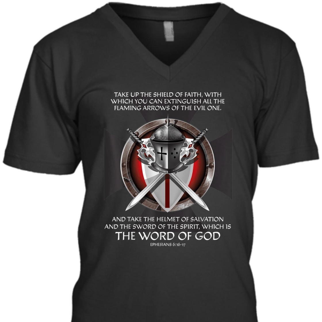 Armor Of God Ephesians 6:16-17 T-Shirt Christian Bible Religious Gift Armor Of God Ephesians 6:16-17 T-Shirt Christian Bible Religious Gift