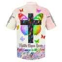 Faith Hope Love Fight Cancer In All Colors Best Christian Hawaiian Shirt Faith Hope Love Fight Cancer In All Colors Best Christian Hawaiian Shirt