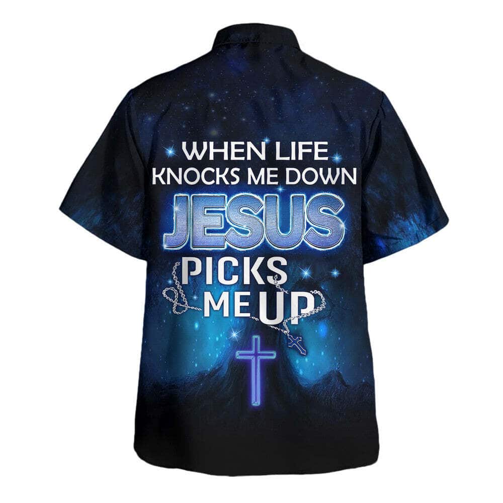 When Life Knocks Me Down Jesus Picks Me Up Christian Religious Hawaiian Shirt When Life Knocks Me Down Jesus Picks Me Up Christian Religious Hawaiian Shirt