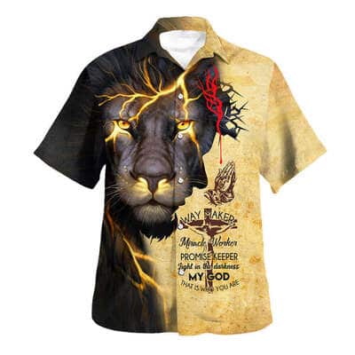Way Maker Miracle Worker Promise Keeper Bible Verse Light In The Darkness My God That Is Who You Are Lion Christian Religious Hawaiian Shirt
