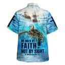 We Walk By Faith Not By Sight 2 Corinthians 57 Christian Religious Hawaiian Shirt