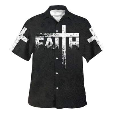 Have Faith Christian Religious Faith Hawaiian Shirt For Friend