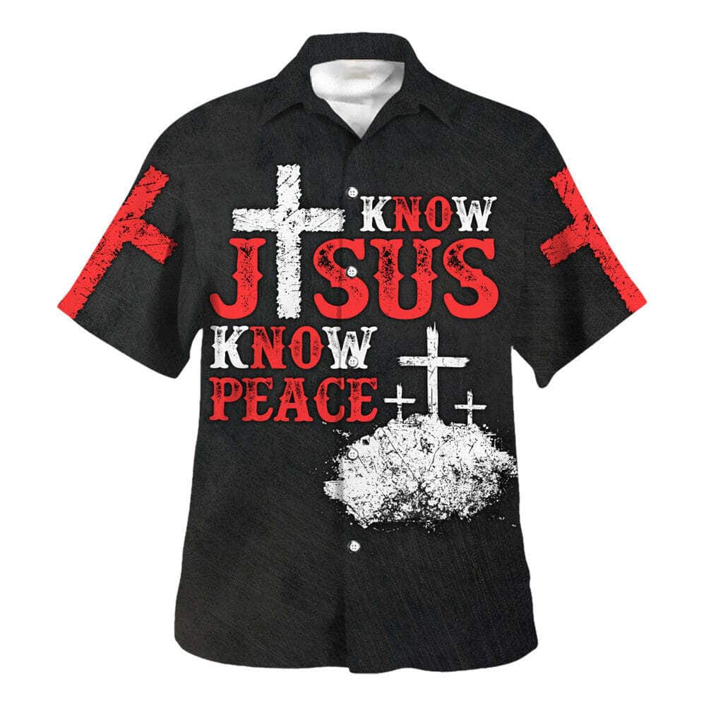 Know Jesus Know Peace Christian Religious Hawaiian Shirt Know Jesus Know Peace Christian Religious Hawaiian Shirt