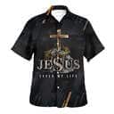 Jesus Saved My Life Cross Christian Religious Hawaiian Shirt Jesus Saved My Life Cross Christian Religious Hawaiian Shirt