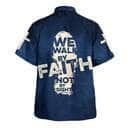 Bible Verse Jesus We Walk By Faith Not By Sight Christian Religious Hawaiian Shirt