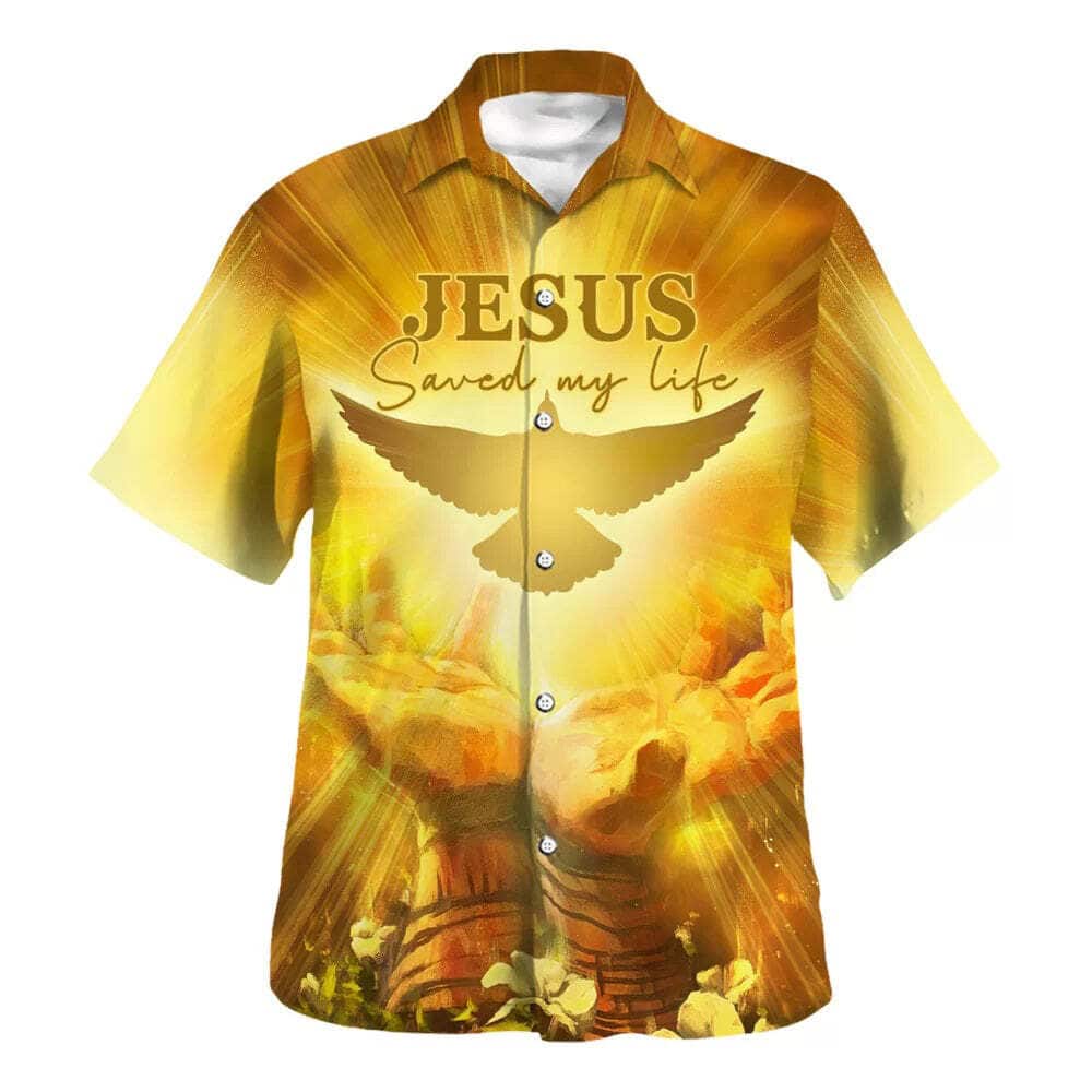 Jesus Saved My Life Christian Religious Hawaiian Shirt Jesus Saved My Life Christian Religious Hawaiian Shirt