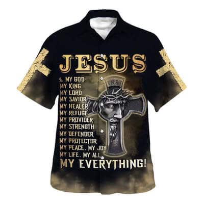 Jesus Is My God My King My Lord My Savior Christian Religious Hawaiian Shirt