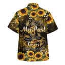 If You Bring Up My Past You Should Know That Jesus Dropped The Charges Sunflower Christian Religious Hawaiian Shirt If You Bring Up My Past You Should Know That Jesus Dropped The Charges Sunflower Christian Religious Hawaiian Shirt