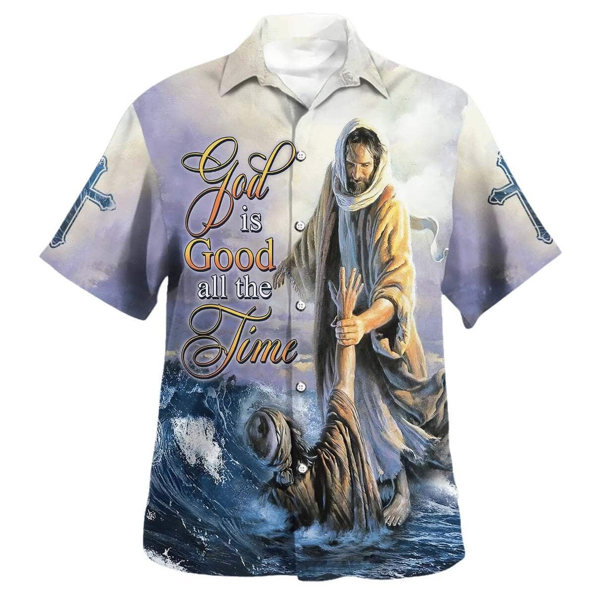 God Is Good All The Time Jesus Christian Religious Hawaiian Shirt God Is Good All The Time Jesus Christian Religious Hawaiian Shirt