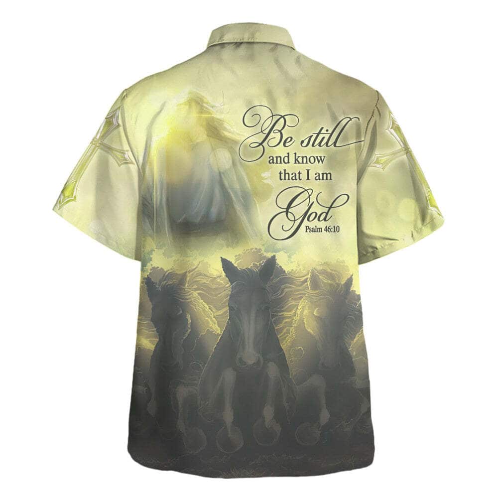 Be Still And Know That I Am God Psalm 46:10 Bible Verse Christian Religious Hawaiian Shirt