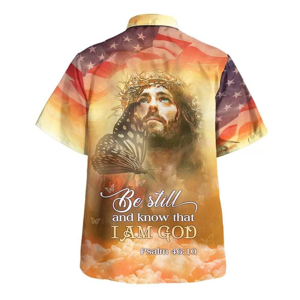 Jesus Bible Verse Christ Be Still And Know That I Am God Christian Summer Hawaiian Shirt Jesus Bible Verse Christ Be Still And Know That I Am God Christian Summer Hawaiian Shirt