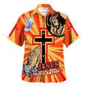Jesus Is My Savior Jesus Pray Cross Christian Summer Hawaiian Shirt