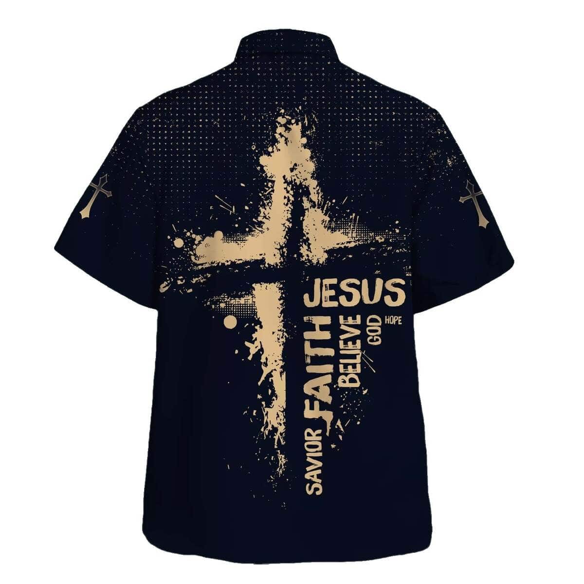 Jesus Faith Savior Believe God Hope Christian Summer Hawaiian Shirt Jesus Faith Savior Believe God Hope Christian Summer Hawaiian Shirt