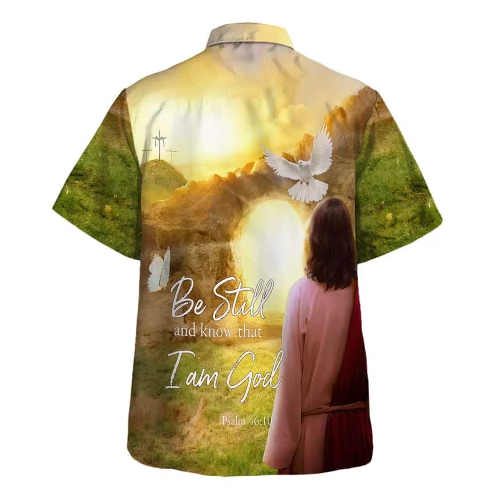 Jesus Dove Be Still And Know That I Am God Christian Summer Hawaiian Shirt Jesus Dove Be Still And Know That I Am God Christian Summer Hawaiian Shirt