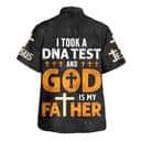 I Took A DNA Test God Is My Father Cross Christian Summer Hawaiian Shirt I Took A DNA Test God Is My Father Cross Christian Summer Hawaiian Shirt