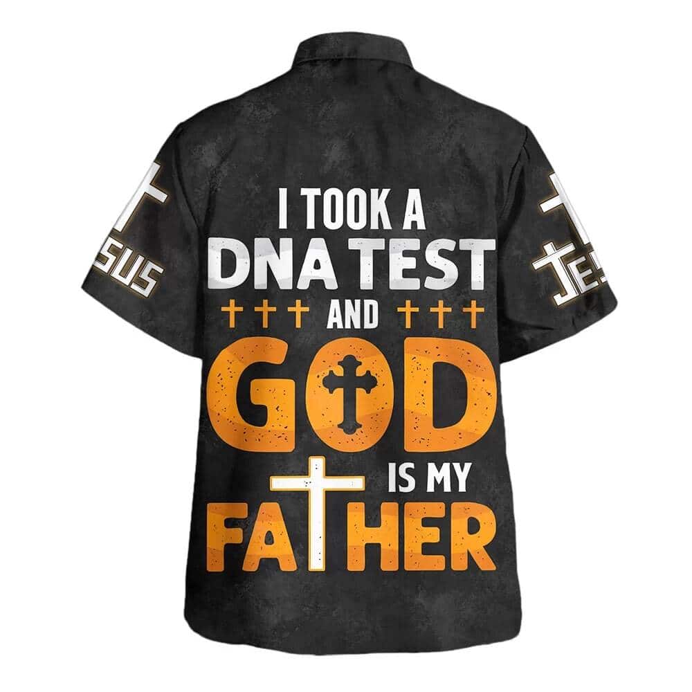 I Took A DNA Test God Is My Father Cross Christian Summer Hawaiian Shirt I Took A DNA Test God Is My Father Cross Christian Summer Hawaiian Shirt