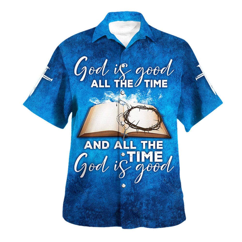 God Is Good All The Time Crown Cross Bible Jesus Christian Summer Hawaiian Shirt God Is Good All The Time Crown Cross Bible Jesus Christian Summer Hawaiian Shirt