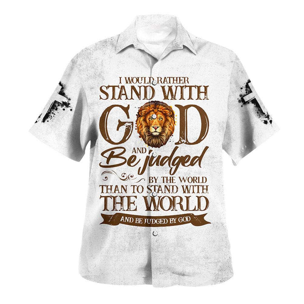 Lion I Would Rather Stand With God Christian Summer Hawaiian Shirt