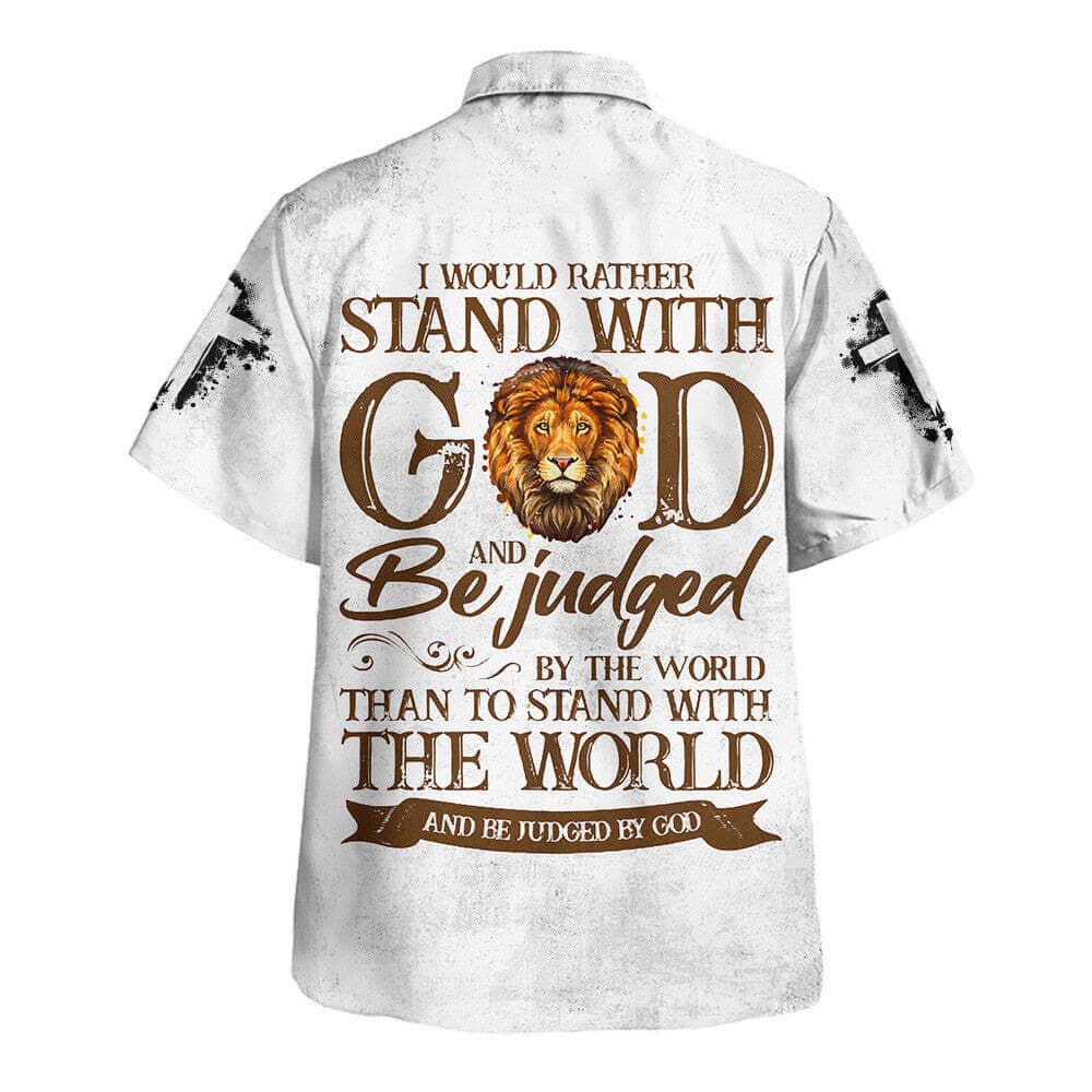 Lion I Would Rather Stand With God Christian Summer Hawaiian Shirt Lion I Would Rather Stand With God Christian Summer Hawaiian Shirt