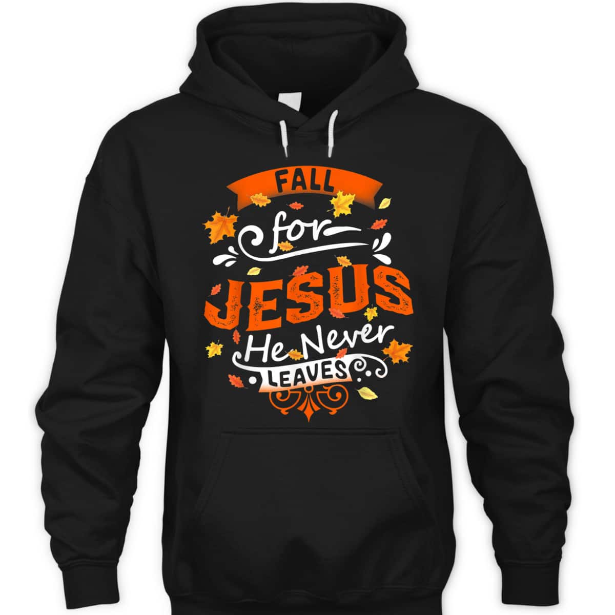 Fall For Jesus He Never Leaves Christian Faith Jesus Vintage Thanksgiving Halloween T-Shirt Fall For Jesus He Never Leaves Christian Faith Jesus Vintage Thanksgiving Halloween T-Shirt