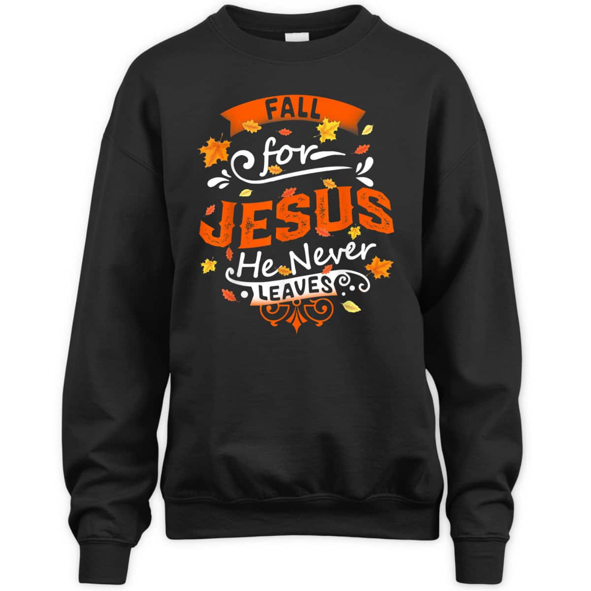 Fall For Jesus He Never Leaves Christian Faith Jesus Vintage Thanksgiving Halloween T-Shirt Fall For Jesus He Never Leaves Christian Faith Jesus Vintage Thanksgiving Halloween T-Shirt