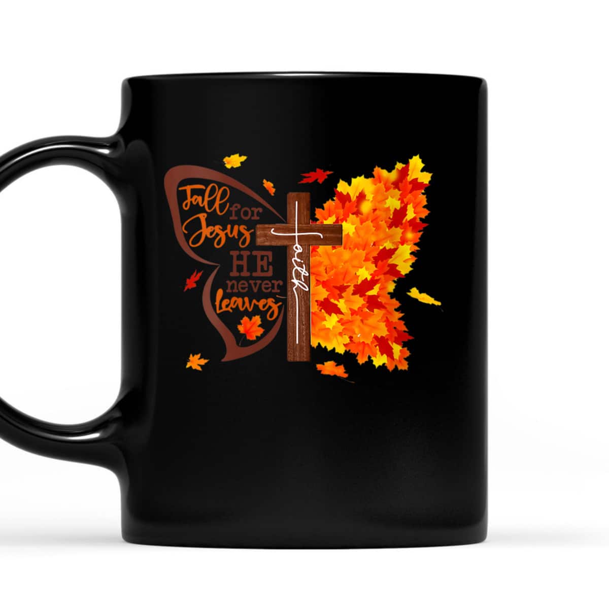 Fall For Jesus He Never Leaves Butterfly Christian Faith Thanksgiving Halloween T-Shirt Fall For Jesus He Never Leaves Butterfly Christian Faith Thanksgiving Halloween T-Shirt