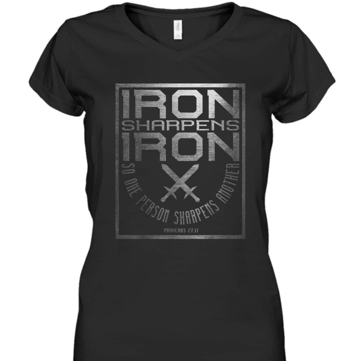 Iron Sharpens Iron Holy Christian Bible Verse T-Shirt