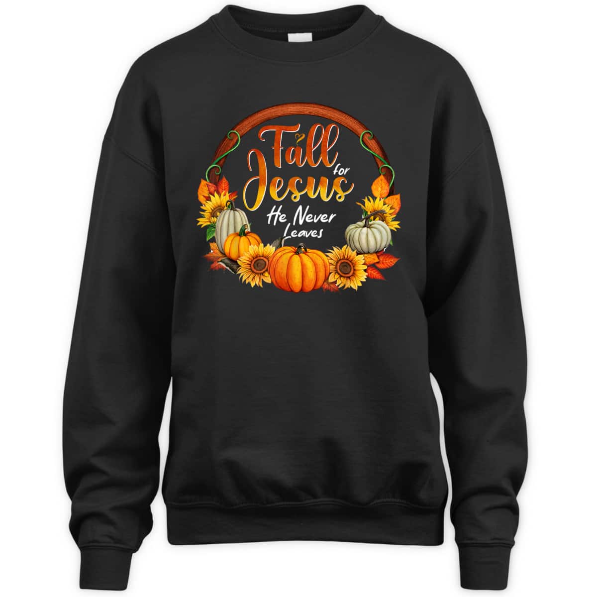 Fall For Jesus He Never Leaves Christian Faith Jesus Lover Thanksgiving Halloween T-Shirt Fall For Jesus He Never Leaves Christian Faith Jesus Lover Thanksgiving Halloween T-Shirt