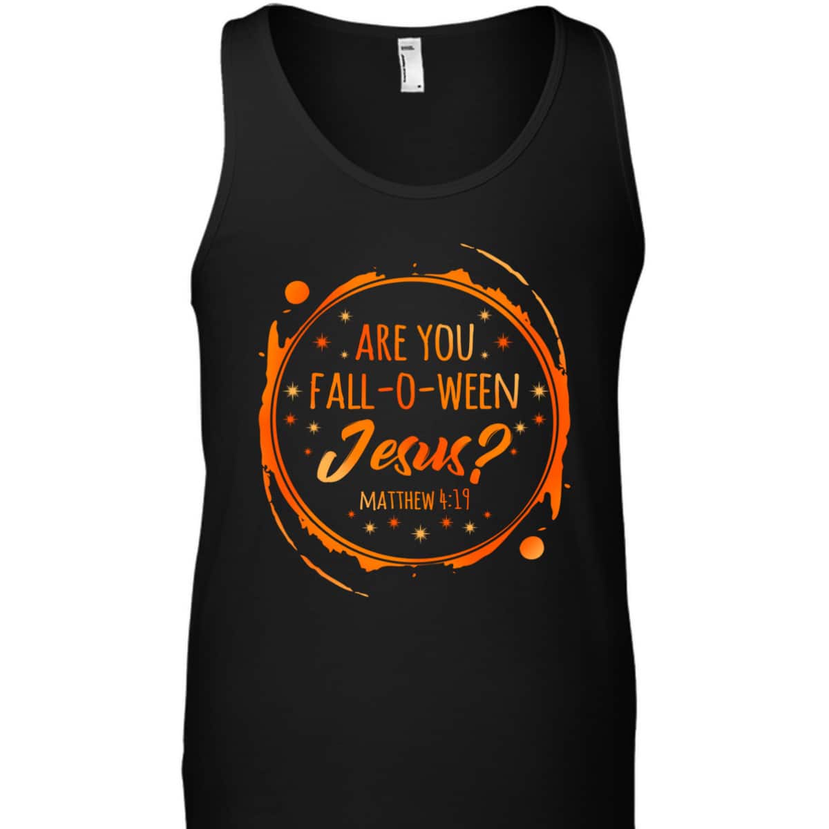 Are You Fall-O-Ween Jesus Christian Halloween Religious T-Shirt Are You Fall-O-Ween Jesus Christian Halloween Religious T-Shirt