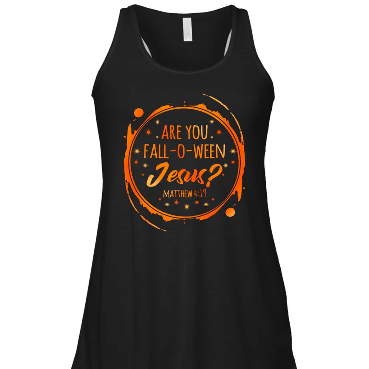 Are You Fall-O-Ween Jesus Christian Halloween Religious T-Shirt