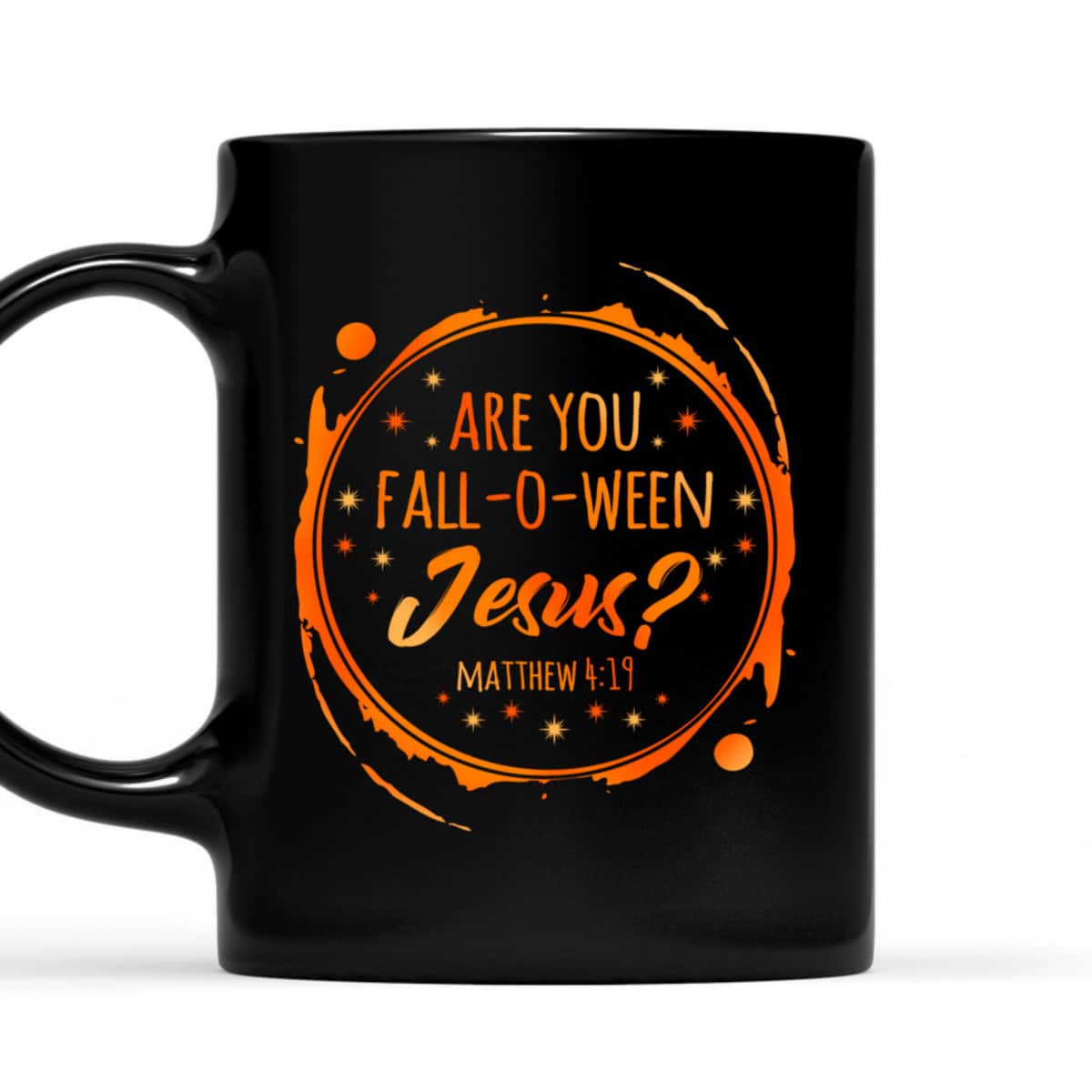Are You Fall-O-Ween Jesus Christian Halloween Religious T-Shirt
