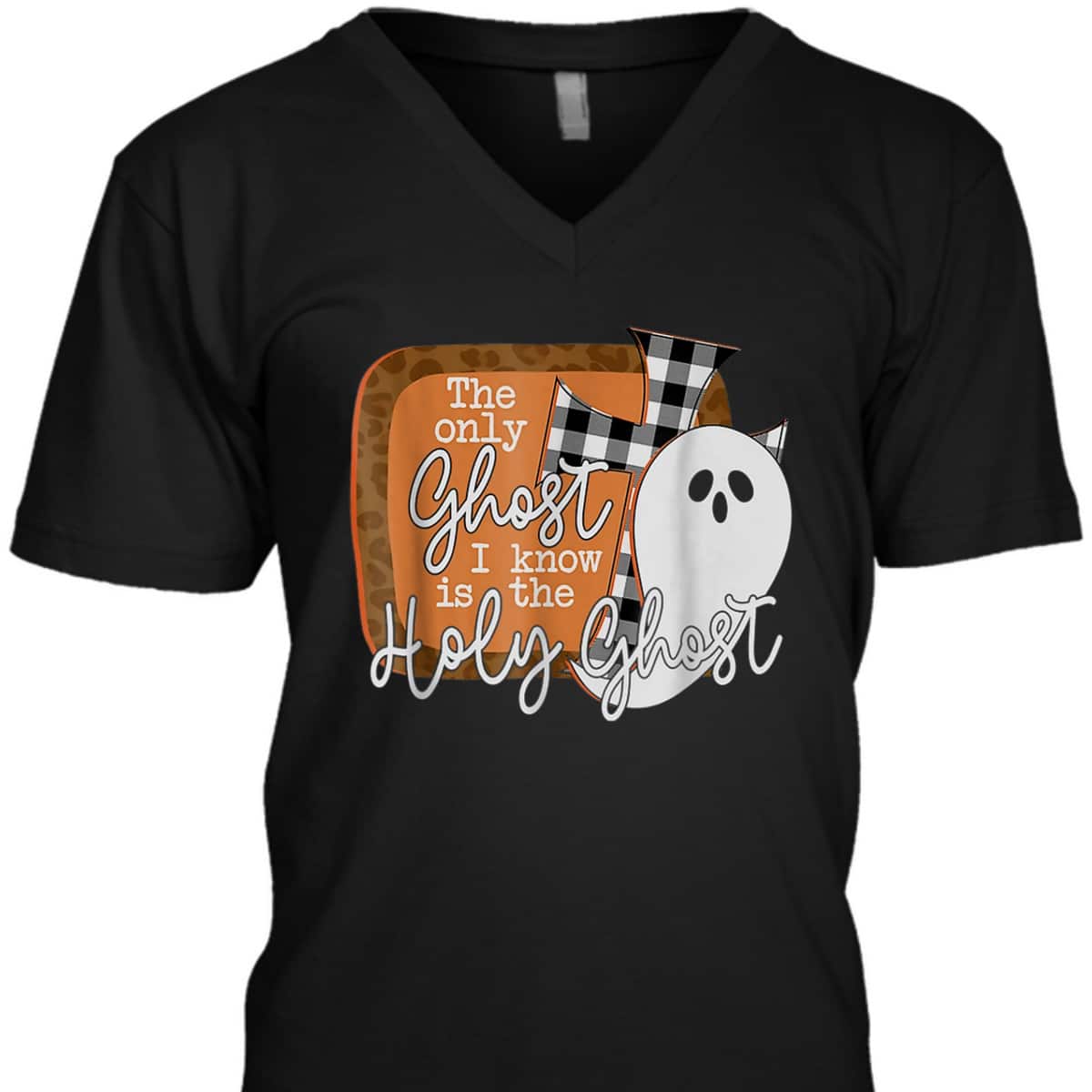 The Only Ghost I Know Is The Holy Ghost Christian Halloween T-Shirt The Only Ghost I Know Is The Holy Ghost Christian Halloween T-Shirt