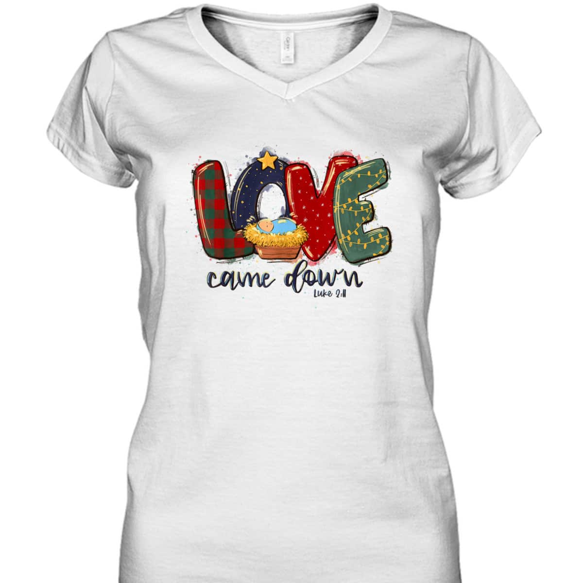 Love Came Down Luke 211 Bible Verse Jesus Christmas Christian T-Shirt