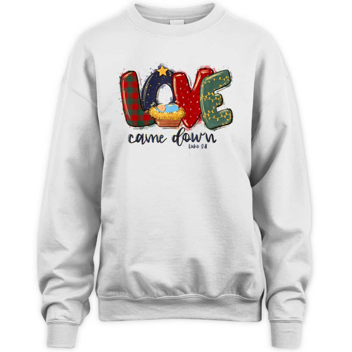 Love Came Down Luke 211 Bible Verse Jesus Christmas Christian T-Shirt