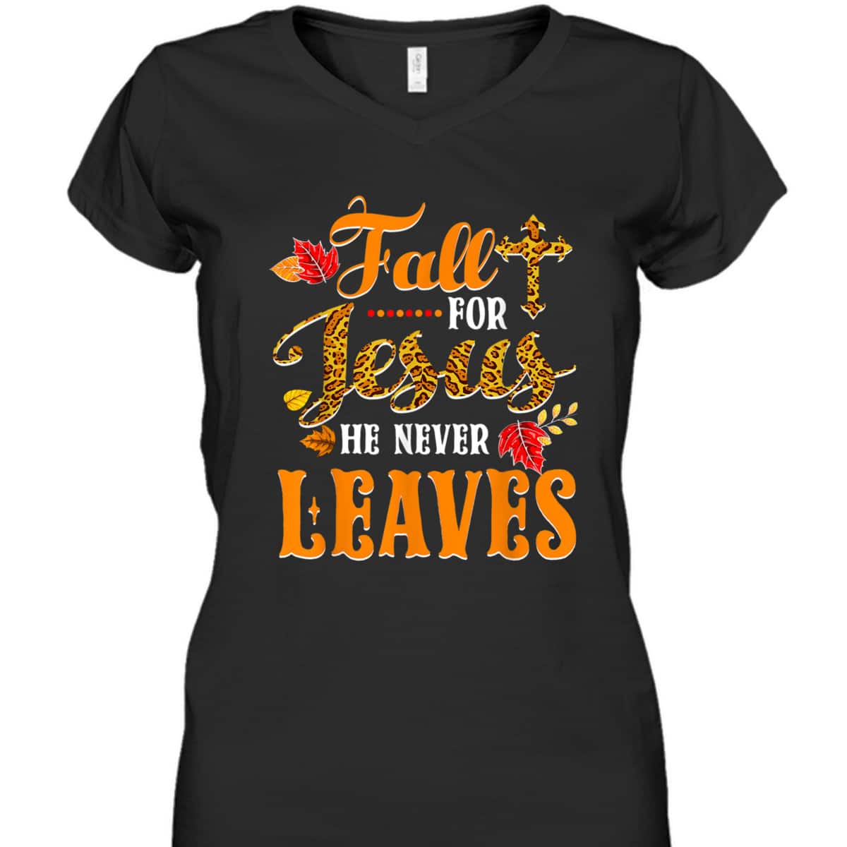 Fall For Jesus He Never Leaves Leopard Christian Lover Thanksgiving Halloween T-Shirt Fall For Jesus He Never Leaves Leopard Christian Lover Thanksgiving Halloween T-Shirt