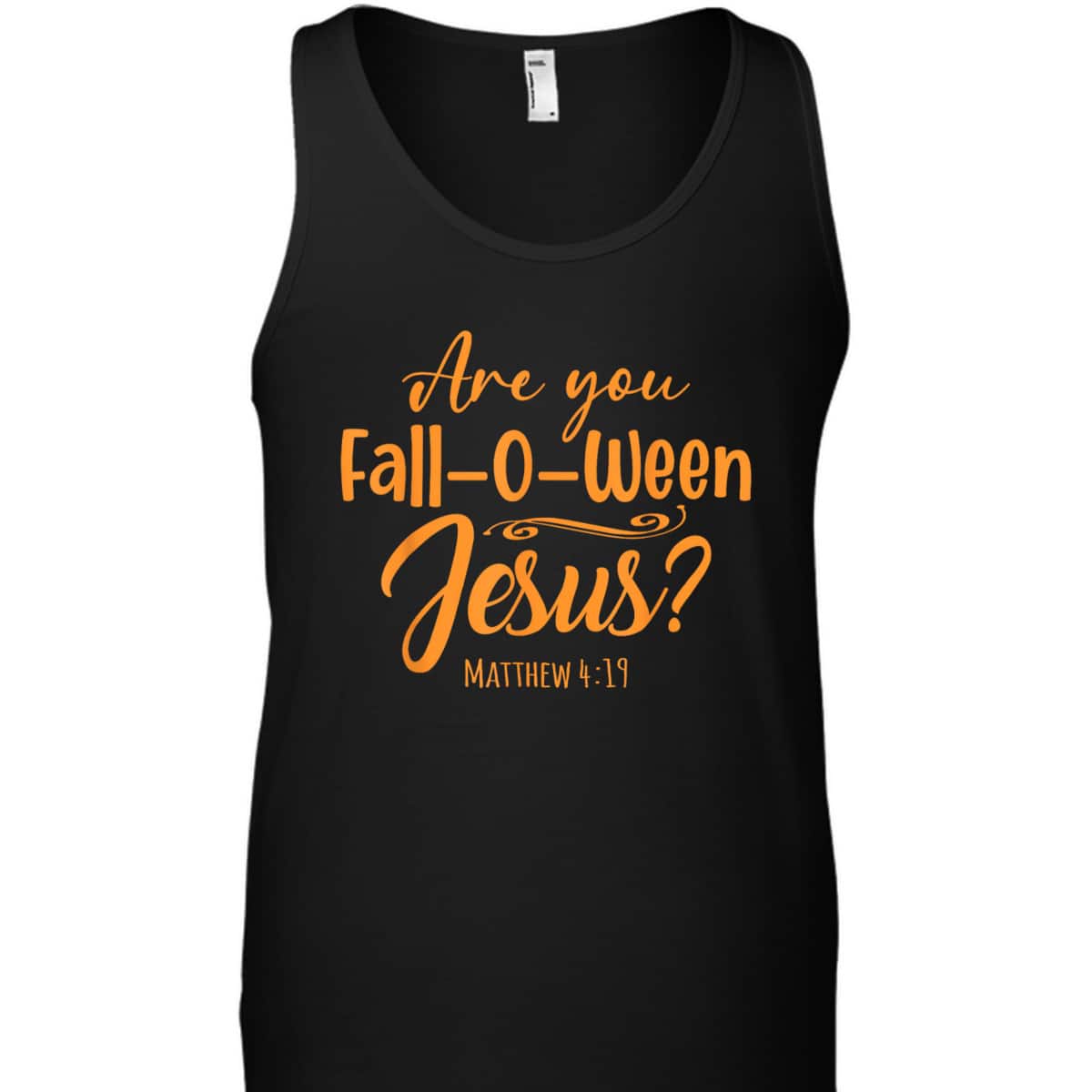 Halloween Are You Fall-o-ween Jesus Matthew Christian Faith T-Shirt