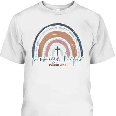 Promise Keeper Christian Bible Quote Boho Rainbow T-Shirt