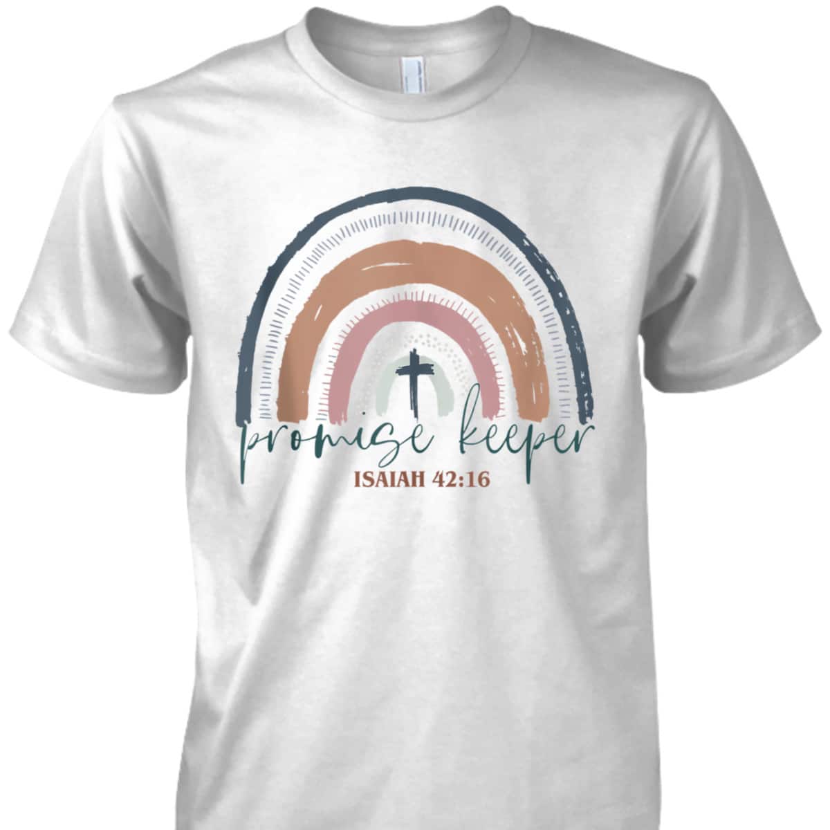 Promise Keeper Christian Bible Quote Boho Rainbow T-Shirt