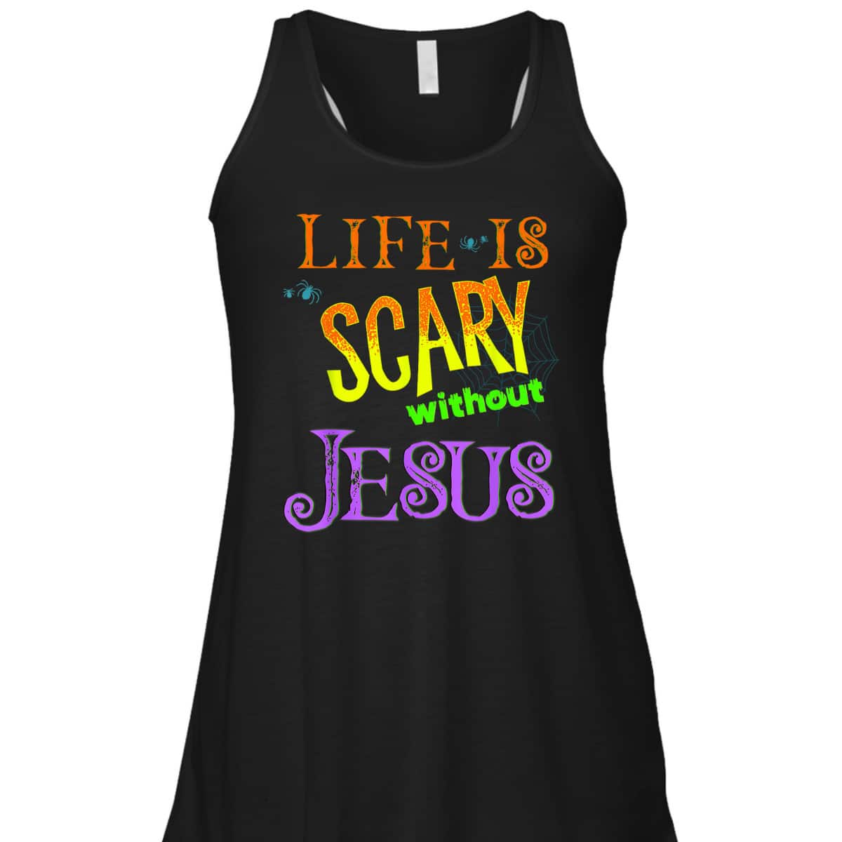 Life Is Scary Without Jesus Christian Halloween T-Shirt Life Is Scary Without Jesus Christian Halloween T-Shirt