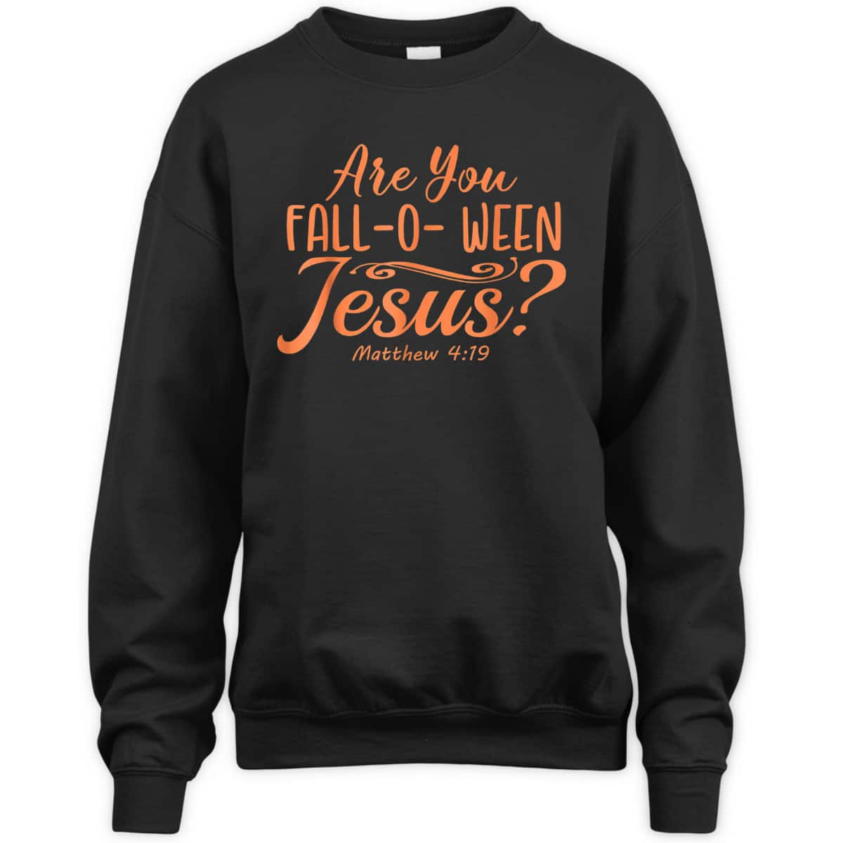 Halloween Are You Fall-o-ween Jesus Matthew Christian Bible Verse T-Shirt Halloween Are You Fall-o-ween Jesus Matthew Christian Bible Verse T-Shirt